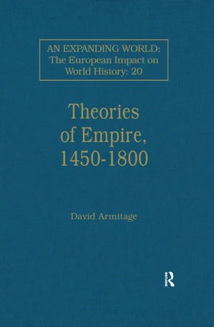 Theories of Empire, 1450-1800