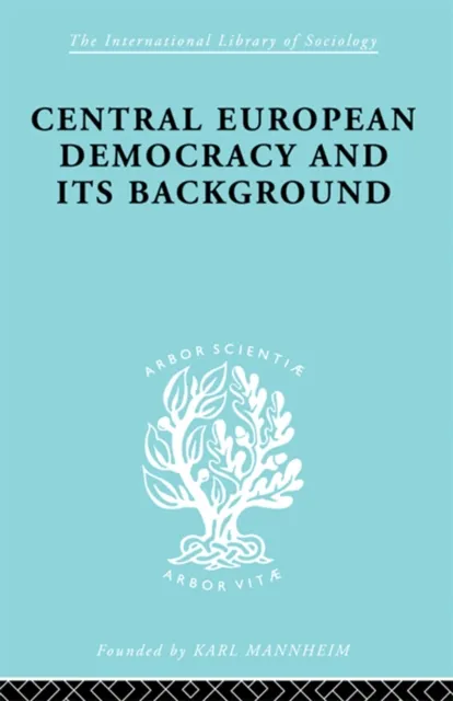 Central European Democracy and its Background