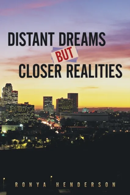 Distant Dreams but Closer Realities