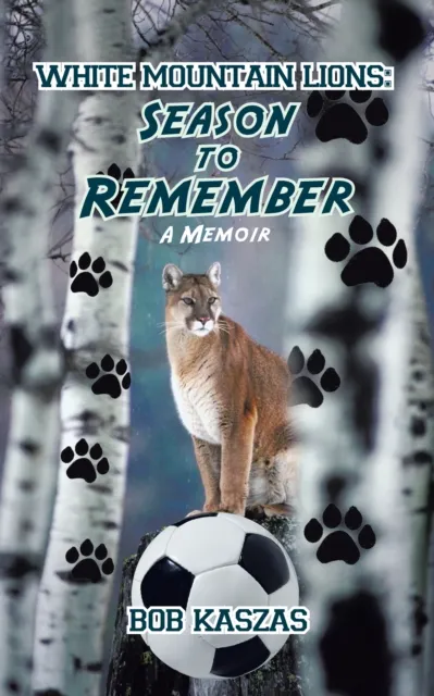 White Mountain Lions: Season to Remember