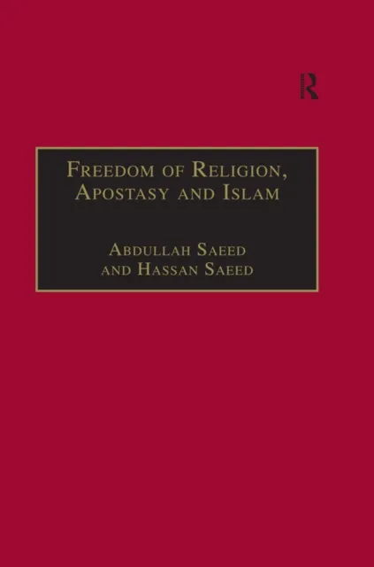 Freedom of Religion, Apostasy and Islam