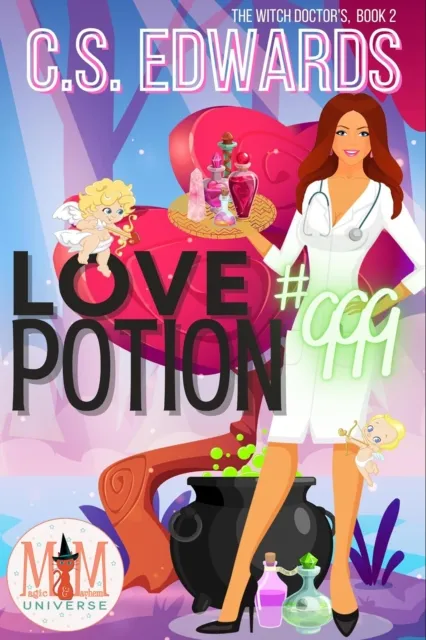 Love Potion #999: Magic and Mayhem Universe