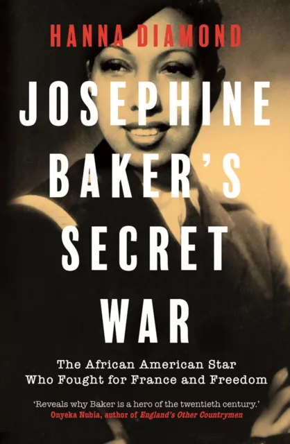 Josephine Baker's Secret War