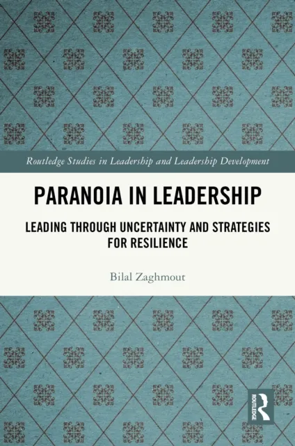 Paranoia in Leadership