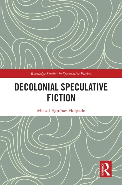 Decolonial Speculative Fiction