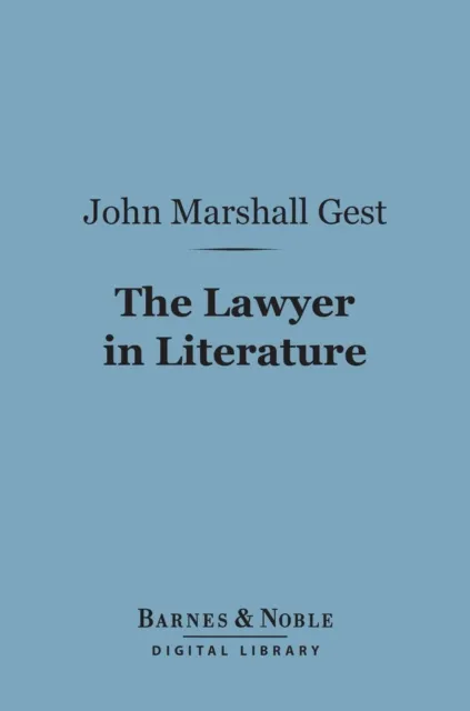 Lawyer in Literature (Barnes & Noble Digital Library)