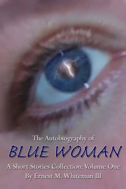 Autobiography of Blue Woman Volume One