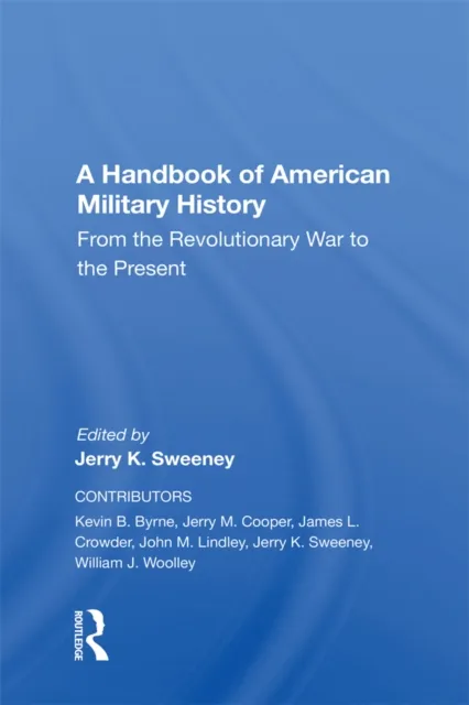 Handbook Of American Military History