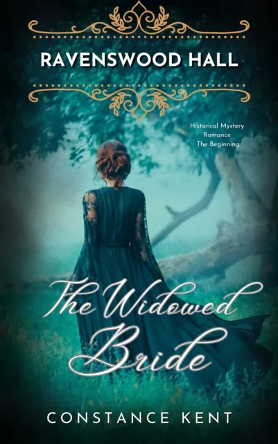 Widowed Bride: Ravenswood Hall ~ the Beginning