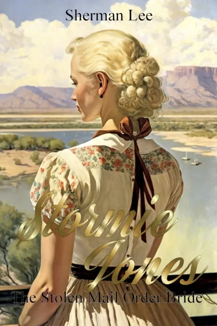 Stormie Jones - The Stolen Mail Order Bride