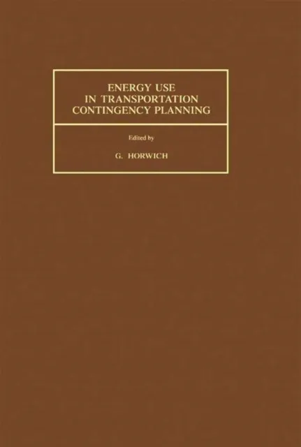 Energy Use in Transportation Contingency Planning