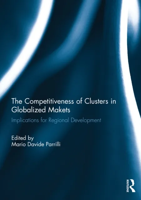 Competitiveness of Clusters in Globalized Markets