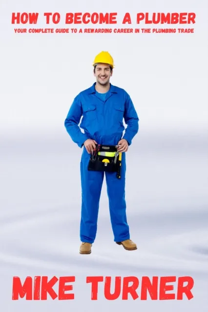 How to Become a Plumber