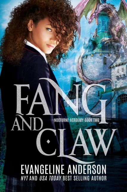 Fang and Claw: Book 2 of the Nocturne Academy series