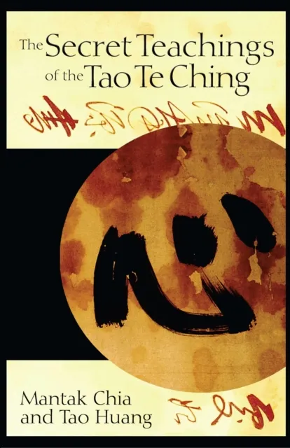 Secret Teachings of the Tao Te Ching