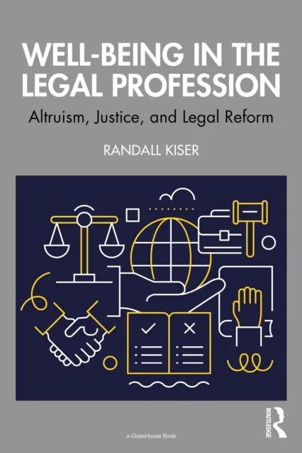 Well-Being in the Legal Profession