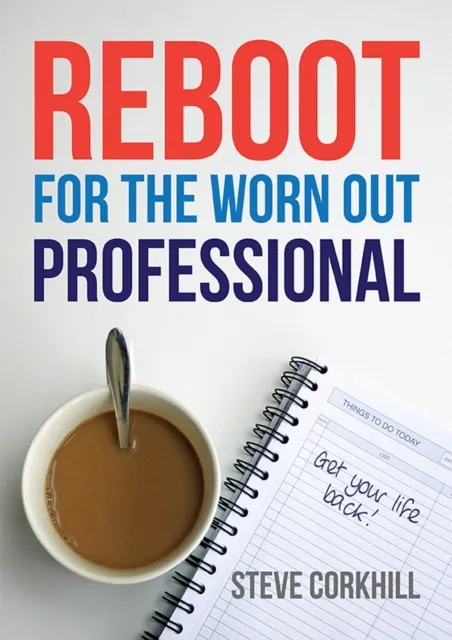 Reboot For The Worn Out Professional