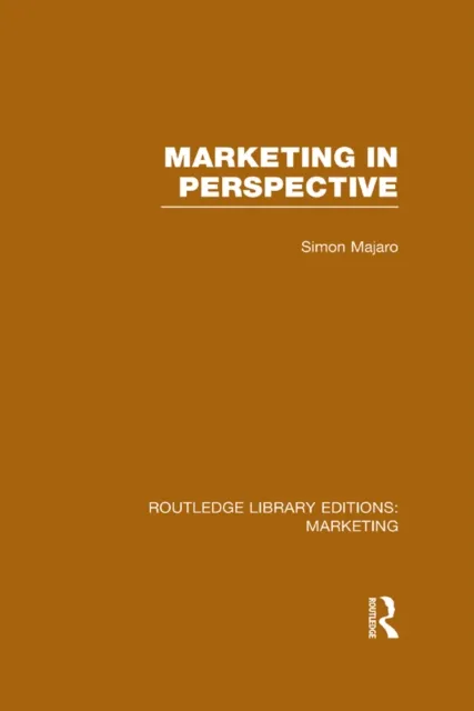 Marketing in Perspective (RLE Marketing)