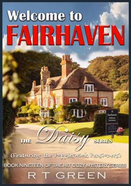 Daisy: Not Your Average Super-sleuth! Book 19, Welcome to Fairhaven