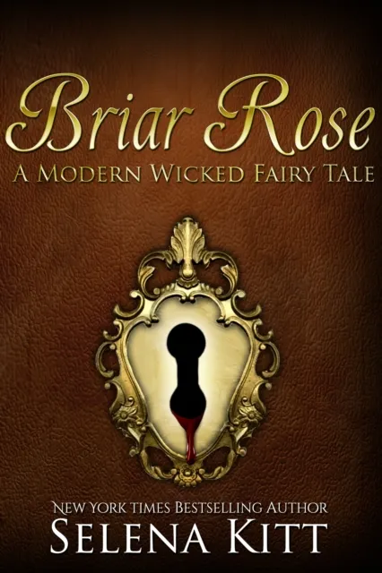 Modern Wicked Fairy Tale: Briar Rose