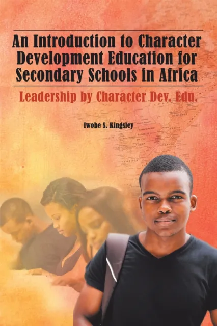Introduction to Character Development Education for Secondary Schools in Africa