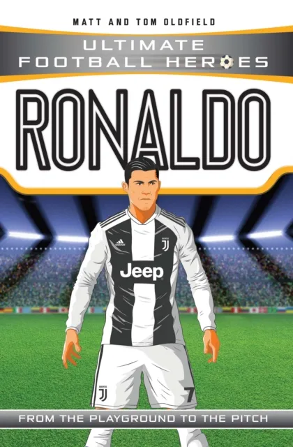 Ultimate Football Heroes: Ronaldo (Wing Wizards 1)