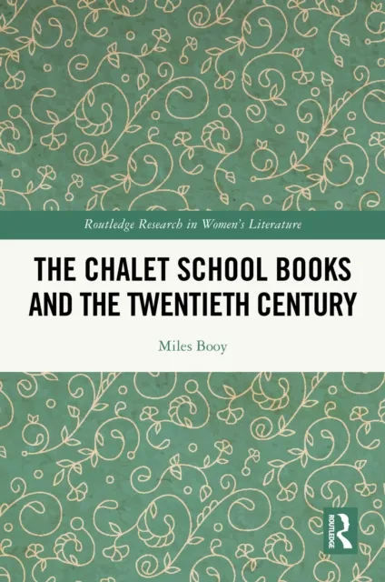 Chalet School Books and the Twentieth Century