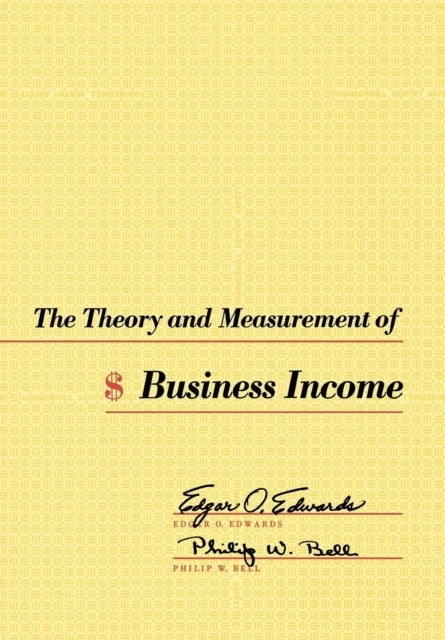 Theory and Measurement of Business Income