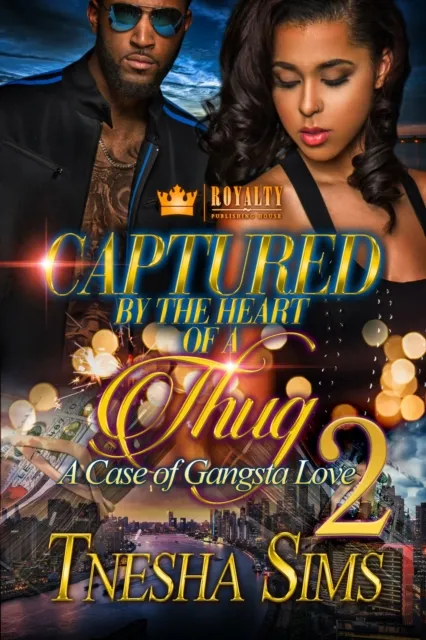 Captured By the Heart of a Thug 2