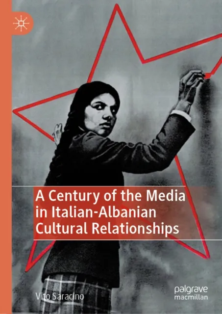 Century of the Media in Italian-Albanian Cultural Relationships