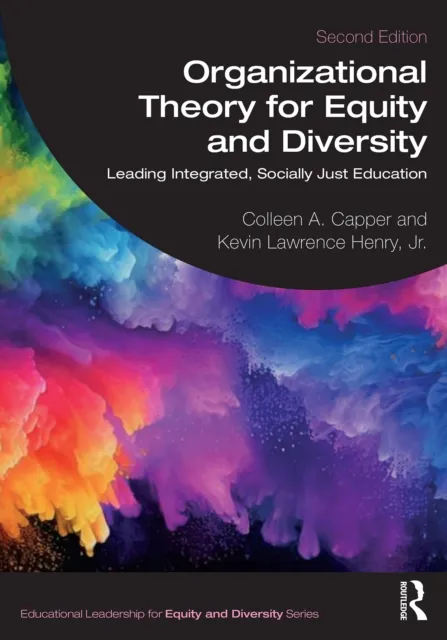 Organizational Theory for Equity and Diversity