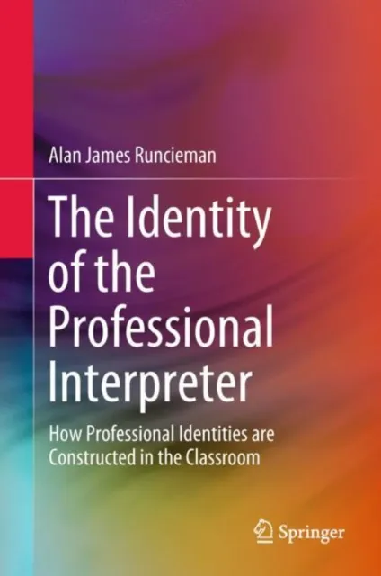 Identity of the Professional Interpreter