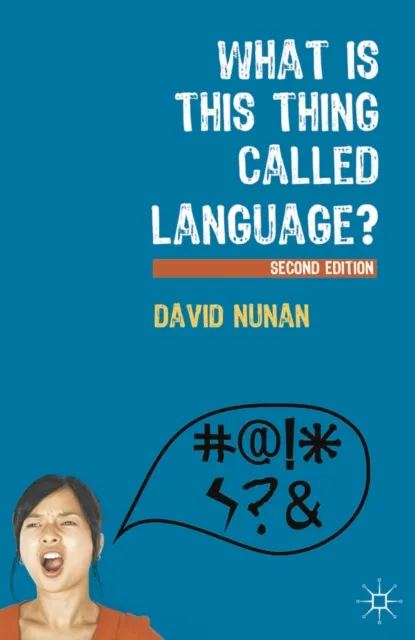 What Is This Thing Called Language?