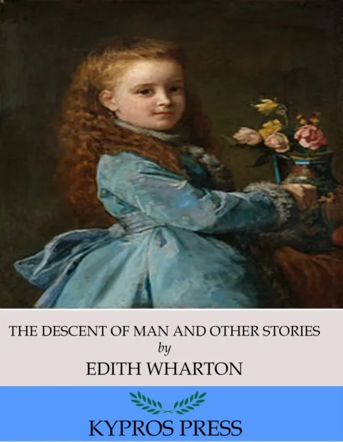 Descent of Man and Other Stories