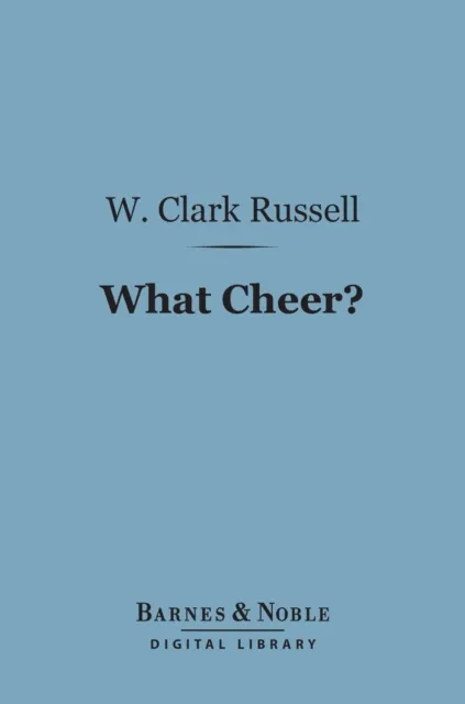 What Cheer? (Barnes & Noble Digital Library)