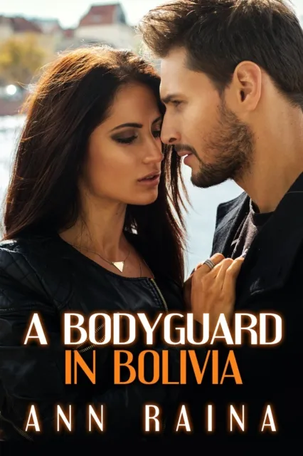 Bodyguard in Bolivia