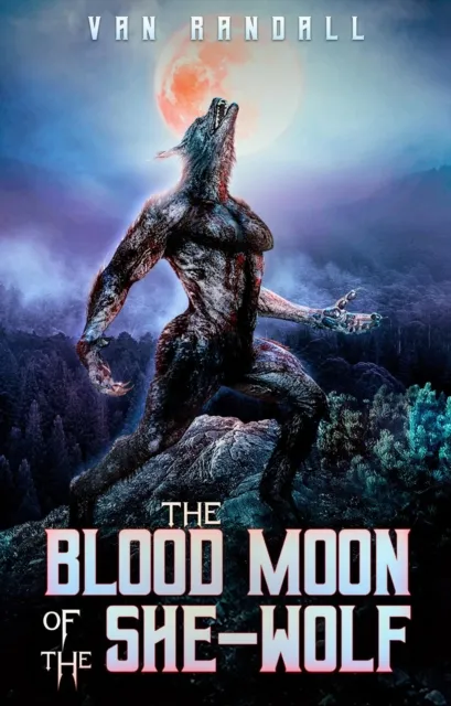 Blood Moon of the She-Wolf