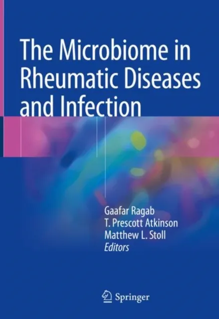 Microbiome in Rheumatic Diseases and Infection