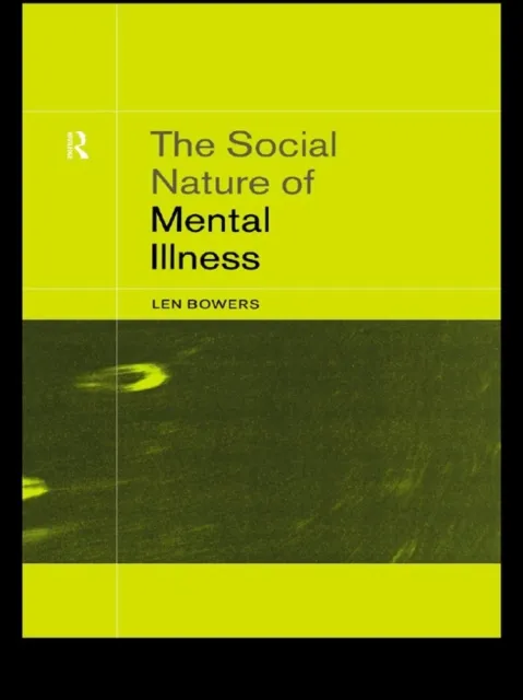 Social Nature of Mental Illness