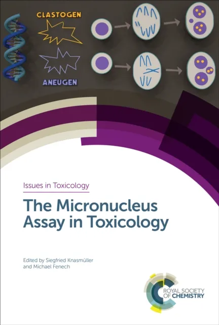 Micronucleus Assay in Toxicology