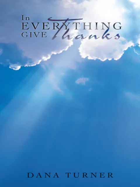 In Everything Give Thanks