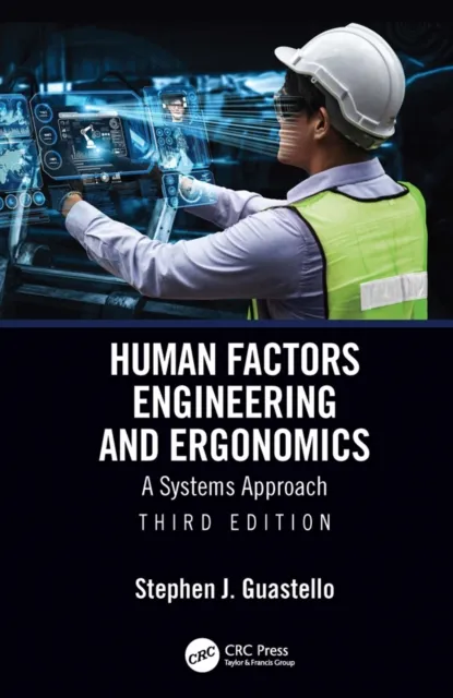Human Factors Engineering and Ergonomics