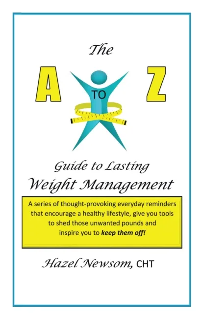 a - Z of Weight Management