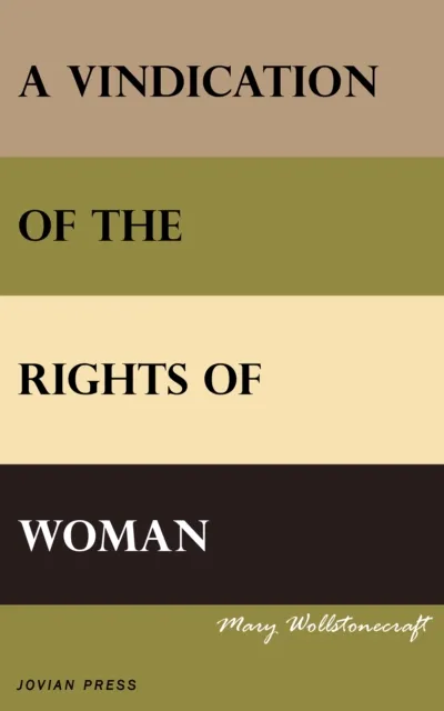 Vindication of the Rights of Woman