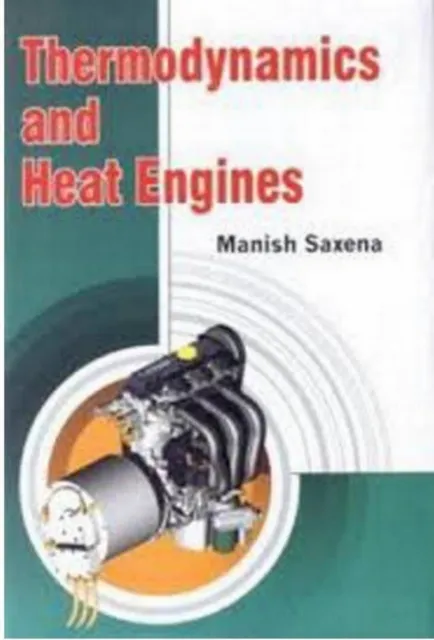 Thermodynamics And Heat Engines