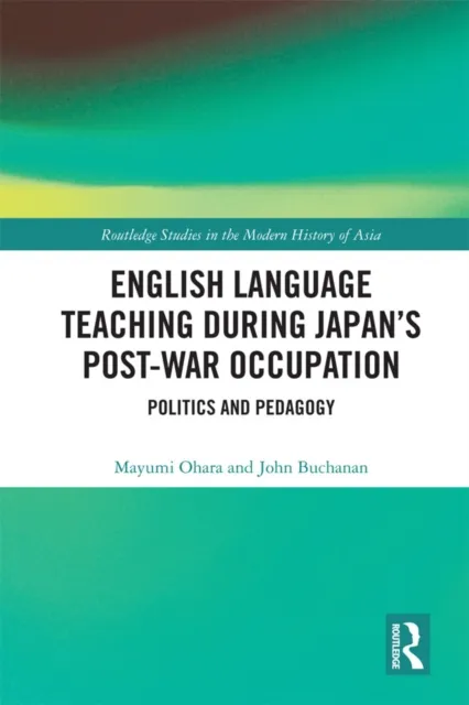 English Language Teaching during Japan's Post-war Occupation
