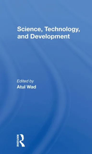 Science, Technology, And Development