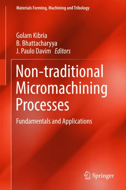 Non-traditional Micromachining Processes