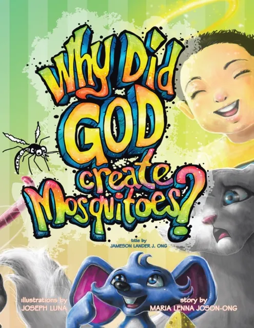 Why Did God Create Mosquitoes?