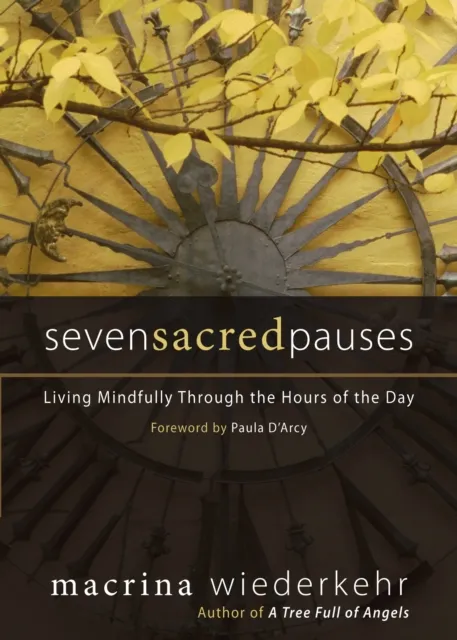 Seven Sacred Pauses